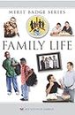 Family Life Merit Badge Pamphlet (Merit Badge Series Boy Scouts of America)