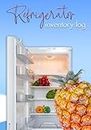 Refrigerator Inventory Log - 120 Pages and Lasts for Over 2 Years | Great for Documenting Food/Items in the Refrigerators and Their Expiration Dates | Durable Cover and No Bleed Pages