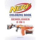 NERF Coloring Book DEMOLISHER IN Color Your Blasters Collection NStrike Elite Nerf Guns Coloring book Nerf Gun Coloring Book Collection