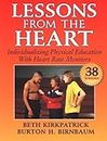 Lessons from the Heart: Individualising Physical Education with Heart Rate Monitors