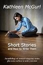 Short Stories and How to Write Them (English Edition)