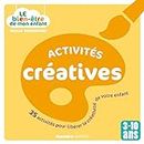 Le bien-être de mon enfant - Activités créatives (French Edition)