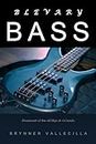 Blevary Bass: Dominando el Arte del Bajo de 4 Cuerdas (Spanish Edition)