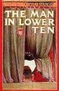 The Man in Lower Ten by Mary Roberts Rinehart (MB1869) Reprint Edition by Mondal Books