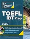 Princeton Review TOEFL iBT Prep with Audio CD, 2020: Practice Test + Audio CD + Strategies & Review (2020)