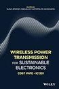 Wireless Power Transmission for Sustainable Electronics: COST WiPE - IC1301