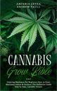 Anderia Zetta Andrew Paull The Cannabis Grow Bible (Taschenbuch)
