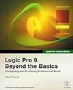 Apple Pro Training Series: Logic Pro 8: Beyond the Basics