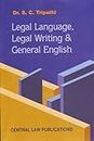 Legal Language, Legal Writing and General English (Sixth Edition, 2014)