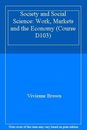 Society and Social Science: Work, Markets and the Economy (Cours