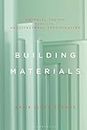 Building Materials: Material Theory and the Architectural Specification