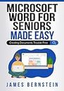 Microsoft Word for Seniors Made Easy: Creating Documents Trouble Free