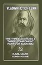 The Three Sources & Three Component Parts of Marxism and Karl Marx