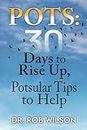 Pots: 30 Days to Rise Up, Potsular Tips to Help