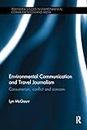 Environmental Communication and Travel Journalism: Consumerism, Conflict and Concern