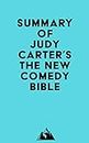Summary of Judy Carter's The NEW Comedy Bible