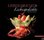 Liebesgerichte Love Poems: 40 Erotic Refined Recipes 40 Book