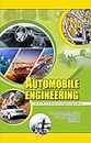 AUTOMOBILE ENGINEERING (English Edition)