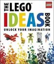 The Lego Ideas Book: Unlock Your Imagination by Lipkowitz, Daniel