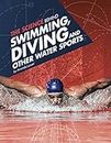 The Science Behind Swimming, Diving and Other Water Sports (Edge Books: Science of the Summer Olympics)