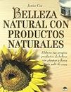 Belleza natural con productos naturales / Natural Beauty and Natural Products