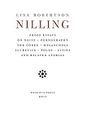 Nilling: Prose Essays on Noise, Pornography, The Codex, Melancholy, Lucretiun, Folds, Cities and Related Aporias (Department of Critical Thought Book 6)