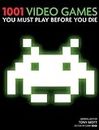 1001 Video Games You Must Play Before You Die (English Edition)