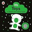 Toys: A Black-and-White Book (Baby Touch)