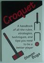 CROQUET, 1995 BOOK (RULES, TECHNIQUES, STRATEGIES