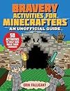 Bravery Activities for Minecrafters: 50 Activities to Help Kids Build Their Courage!