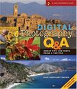 Digital Photography Q & A, Revised ..., Paul Harcourt D