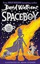 Spaceboy: The epic and funny new children’s book from multi-million bestselling author David Walliams