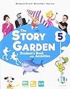 The story garden. Per la Scuola elementare. Con e-book. Con espansione online [Lingua inglese]: 5