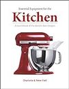 Essential Equipment for the Kitchen: A Sourcebook of the World's Best Designs
