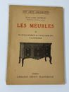 Les Meubles II du style régence au style luis XVI Paris French Les Booklet