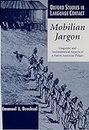 Mobilian Jargon: Linguistic and Sociohistorical Aspects of a Native American Pidgin