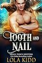 Tooth and Nail (Small Town Shifters Book 3)