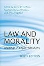 Law and Morality: Readings in Legal Philosophy