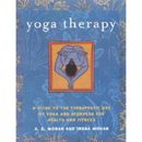 Yoga Therapy: A Guide To The Therapeutic Use Of Yoga And Ayurveda For Health And Fitness
