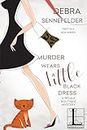 Murder Wears a Little Black Dress: 1 (A Resale Boutique Mystery)