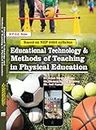 Educational Technology & Methods of Teaching in Physical Education/B.P.Ed. New Syllabus (Based on NEP 2020)