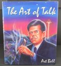 Art Bell W6OBB The Art Of Talk 1995 Paper Chase Press