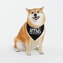I Know HTML How to Meet Ladies Dog Bandanas Pet Dog Triangle Bib Scarf Adjustable Pet Scarf Accessories for Small Medium Large Dogs