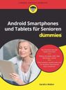 Android Smartphones und Tablets fr Senioren fr Dummies by Sandra Weber (German) 
