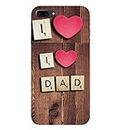 TRUEMAGNET Premium ''I Love DAD'' Printed Hard Mobile Back Cover for Apple iPhone 7 Plus/iPhone 7+ / Apple iPhone 8 Plus/iPhone 8+, Designer & Attractive Case for Your Smartphone