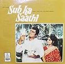 Sub Ka Saathi - MOCE 4159 - Bollywood Rare LP Vinyl Record, Lata Mangeshkar, Mohd. Rafi, Laxmikant Pyarelal