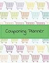 Couponing Planner: Coupon Planner Book Organizer to Track Deals and Promotions