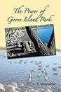 The Power of Goose Island Park