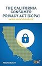The California Consumer Privacy Act (CCPA): An implementation guide