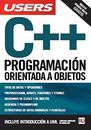 C++ PROGRAMACION ORIENTADA A OBJETOS: MANUALES USERS By Users Staff *BRAND NEW*